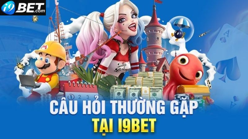 Giải đáp nhanh một số câu hỏi liên quan đến game slot i9bet