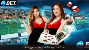 Sảnh game bài trực tuyến I9bet siêu chất lượng